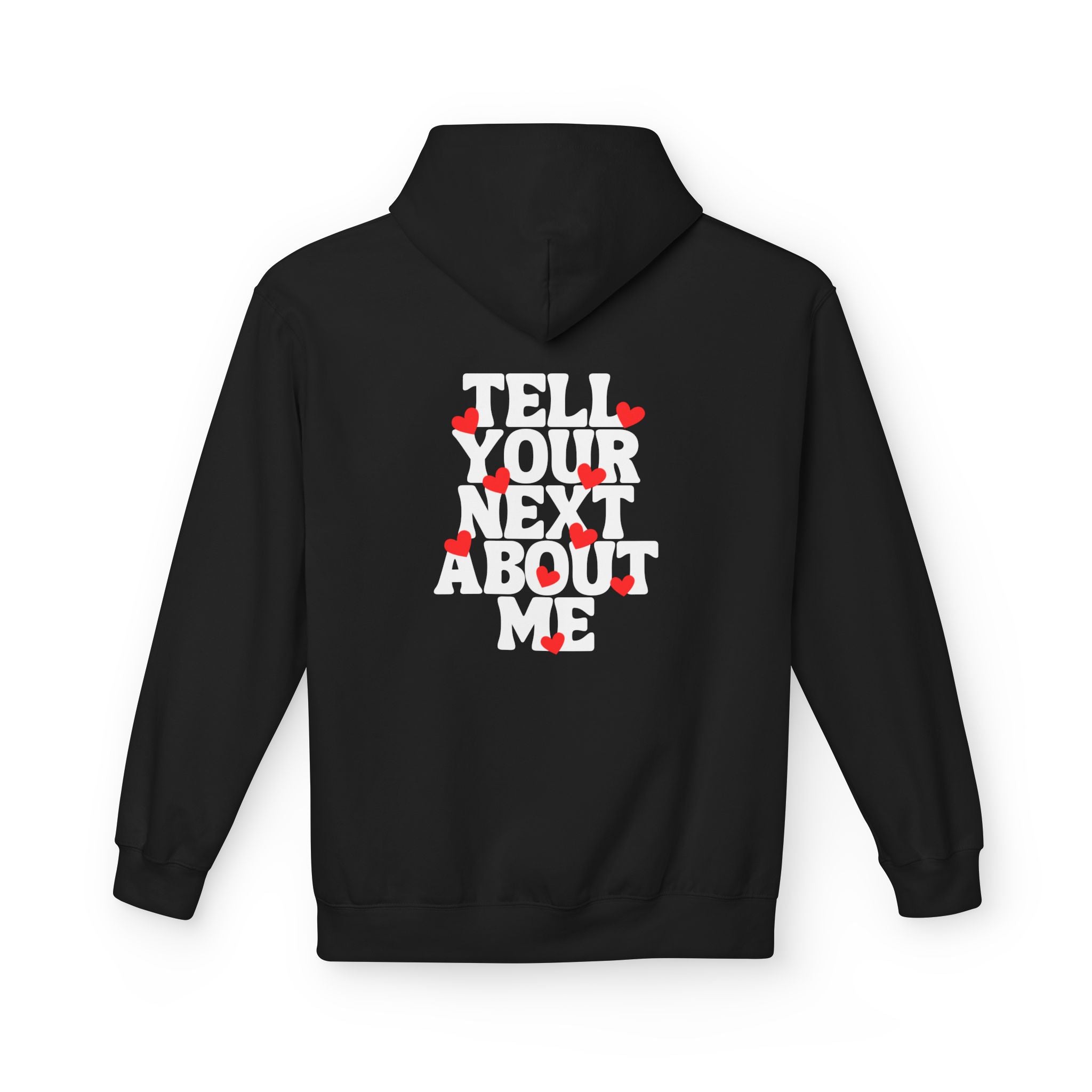 Tell your next Hoodie